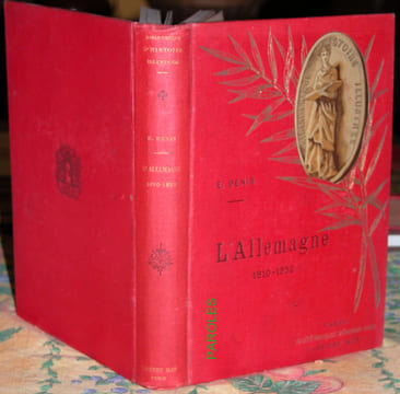 L'Allemagne 1810-1852 (la Confédération germanique).. DENIS (Ernest)