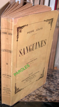 Sanguines.. LOUYS (Pierre).
