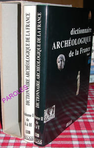 Dictionnaire archéologique de la France.