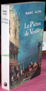 Le Piéton de Venise.