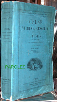 Oeuvres complètes - Des aqueducs de Rome.. CELSE, VITRUVE, CENSORIN, FRONTIN.