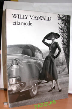 Willy Maywald et la mode.. FALLUEL (Fabienne).