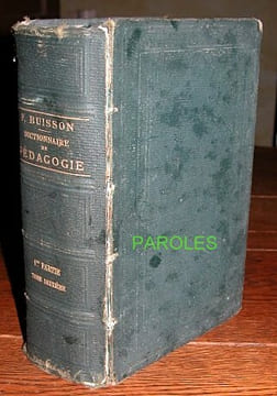 Dictionnaire de pédagogie et d'instruction primaire - 1ère partie - Tome second.. BUISSON (Ferdinand), sous la direction de.