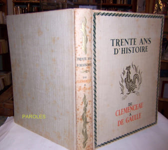 1918-1948 - Trente ans d'histoire - De Clemenceau à De Gaulle.