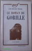 Le Roman du gorille.. TRIAL (Georges)