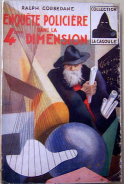 Enquête policière dans la quatrième dimension.. CORBEDANNE (Ralph).