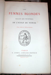 Les Femmes blondes selon les peintres de l'Ecole de Venise par deux vénitiens.