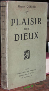 Plaisir des Dieux.