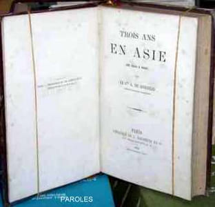 Trois ans en Asie (de 1855 à 1858).