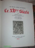 Les Beaux livres d'autrefois - Le XVè siècle.. JAULME (André)
