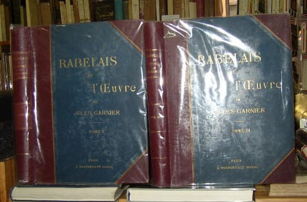 Rabelais et l'oeuvre de Jules Garnier - [Gargantua et Pantagruel].. RABELAIS (François)