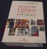 "Histoire de l'Islam et des musulmans en France du Moyen-Âge à nos jours". "Mohammed Arkoun"
