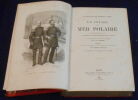 "Un Voyage à la Mer Polaire sur les Navires de S. M. S. L'Alerte et la Découverte (1875 à 1876) suivi de Notes sur l'Histoire Naturelle par H. W. ...