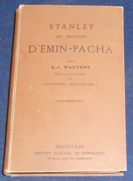 Stanley au Secours d'Emin-Pacha. A.-J. Wauters