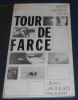 "Tour de Farce". "Marc Albert Levin"