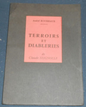 Terroirs et Diableries de Seignolle. André Rousseaux