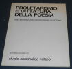 "Proletarismo E Dittatura Della Poesia - Proletarism and Dictatorship of Poetry". "Emilio Isgro  Eugenio Miccini  Sarenco  Franco Vaccari"