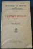 "L'Empire Mongol volumes 1 et 2". "René Grousset Lucien Bouvat"