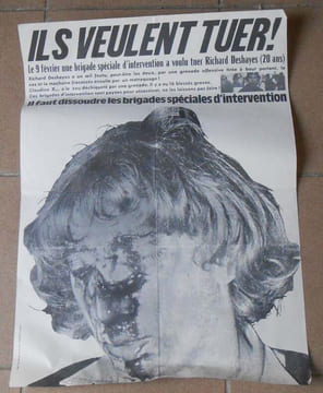 Affiche Ils veulent tuer... -. Ils veulent tuer ! Le 9 février une brigade spéciale d'intervention a voulu tuer Richard Deshayes (20 ans). Richard ...