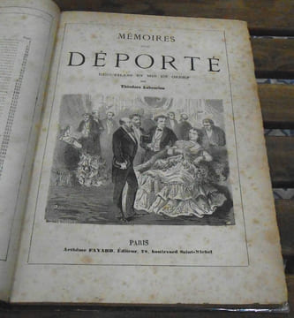 Mémoires d'un Déporté recueillis et mis en ordre par Théodore Labourieu. Théodore Labourieu