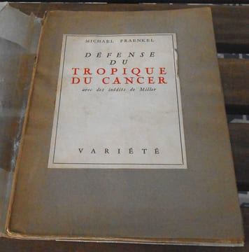 Défense du Tropique du Cancer avec des inédits de Miller. Michael Fraenkel et Henry Miller