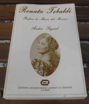 Renata Tebaldi. André Segond
