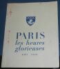 "Paris les heures glorieuses août 1944 - Le C.P.L. prépare et dirige l'insurrection-". "Claude Roy"