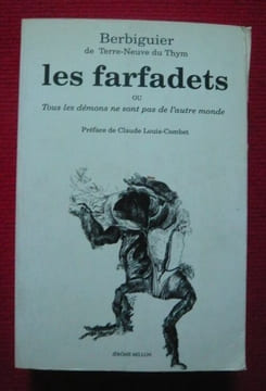 Les farfadets ou Tous les démons ne sont pas de l'autre monde. Berbiguier de Terre-Neuve du Thym