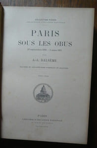 Paris sous les obus - 17 septembre 1870- 3 mars 1871