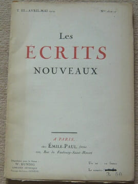 Les Ecrits Nouveaux - tome III n°s 16 et 17. André Suarès Max Jacob Pierre Benoit Arthur Toupine Claudien Emile Henriot Henry de Montherlant Pierre ...