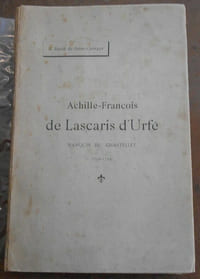 Achille-François de Lascaris d'Urfé marquis du Chatelet Lieutenant-Général des Armées de la République 1759-1794