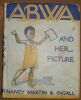 "Abwa and her picture". "Nancy Martin Ingall"