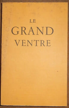 Le grand ventre. Laurence Albaret