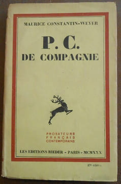 P.C. de Compagnie. Maurice Constantin-Weyer