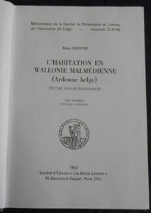 L'habitation en Wallonie Malmédienne (Ardenne Belge) étude dialectologique _ les termes d'usage courant