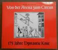 "Von der Arena zum Circus - 175 Jahre Dynastie Knie". "Hans Rathgeb"