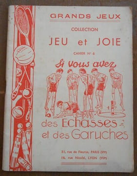 Si vous avez des Echasses et des Garuches. undefined