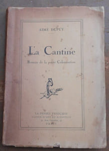 La Cantine - roman de la Petite Colonisation