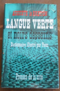 Langue verte et noirs desseins