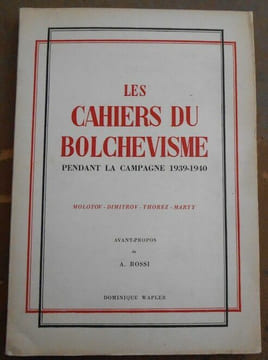 Les Cahiers du Bolchevisme pendant la campagne 1939-1940 - Molotov - Dimitrov - Thorez - Marty-. undefined