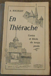 En Thiérache Contes et Récits du temps perdu