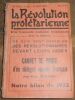 "La Révolution Prolétarienne - revue bi-mensuelle syndicaliste révolutionnaire". "Pierre Monatte Maurice Chambelland Robert Louzon R. Hagnauer J. Péra ...