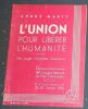 "L'Union pour Libérer l'Humanité - Des pages immortelles d'héroïsme". "André Marty"