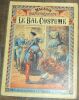 "Le Bal Costumé". 
