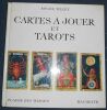 "Cartes à Jouer et Tarots". "Roger Tilley"