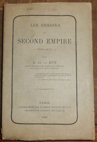 Les Chasses du Second Empire 1852-1870