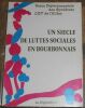 "Un Siècle de Luttes Sociales en Bourbonnais". "M. Légoutière"