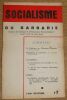 "Socialisme ou Barbarie n°7 - Organe de Critique et d'Orientation Révolutionnaire". "etc Hugo Bell Ria Stone P. Guillaume"