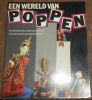 "Een Wereld van Poppen - Twaalf poppentheatergroepen van het International Poppentheaterfestival 1987 te Amsterdam". 