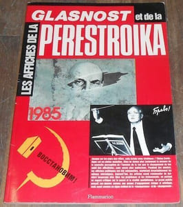 Les Affiches de la Glasnost et de la Perestroika